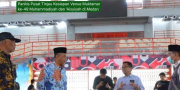 Panitia Pusat Tinjau Kesiapan Venue Muktamar ke-49 Muhammadiyah dan ‘Aisyiyah di Medan